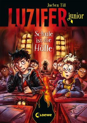 [Luzifer Junior 06] • Schule ist die Hölle